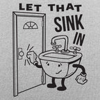 Let That Sink In Cartoon Sink Knocking on Door