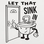 Let That Sink In Cartoon Sink Knocking on Door
