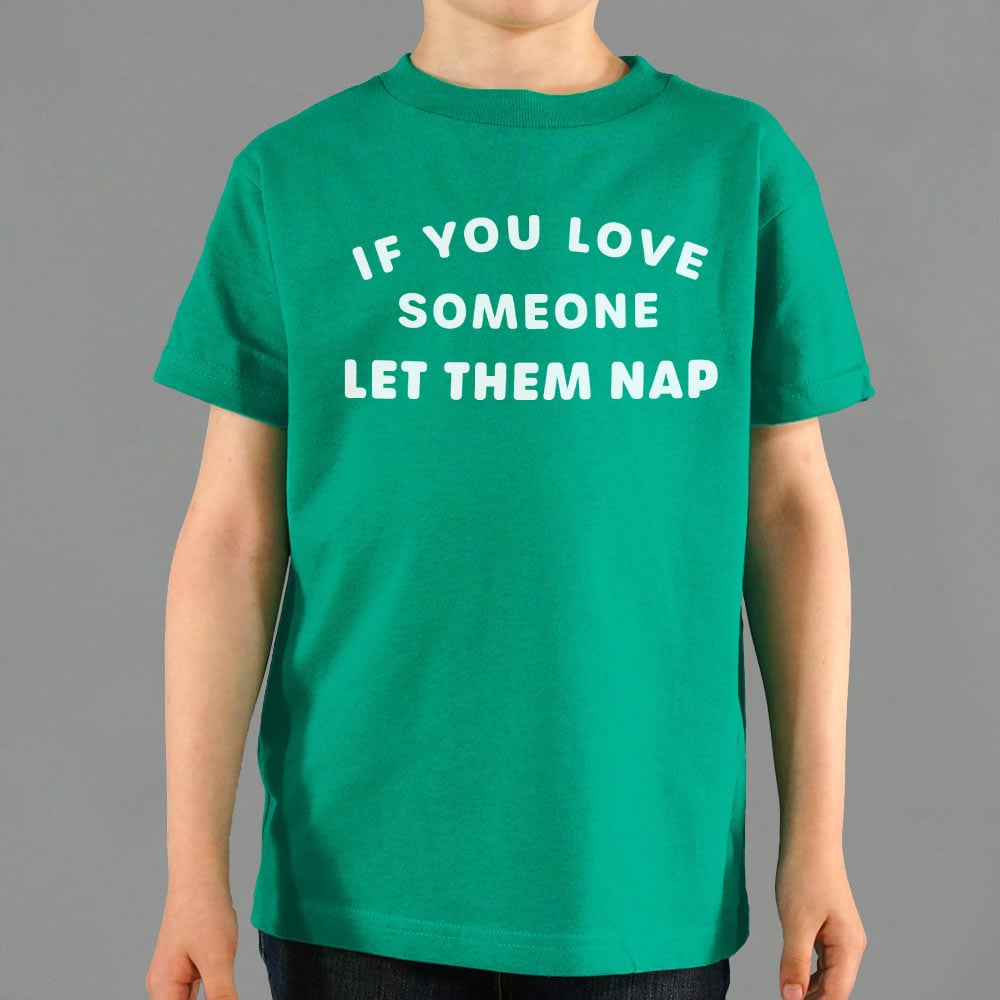 If You Love Someone Let Them Nap