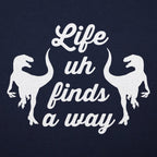 Life Uh Finds A Way