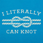 I Literally Can Knot Nautical Rope Knot Pun