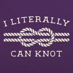 I Literally Can Knot Nautical Rope Knot Pun