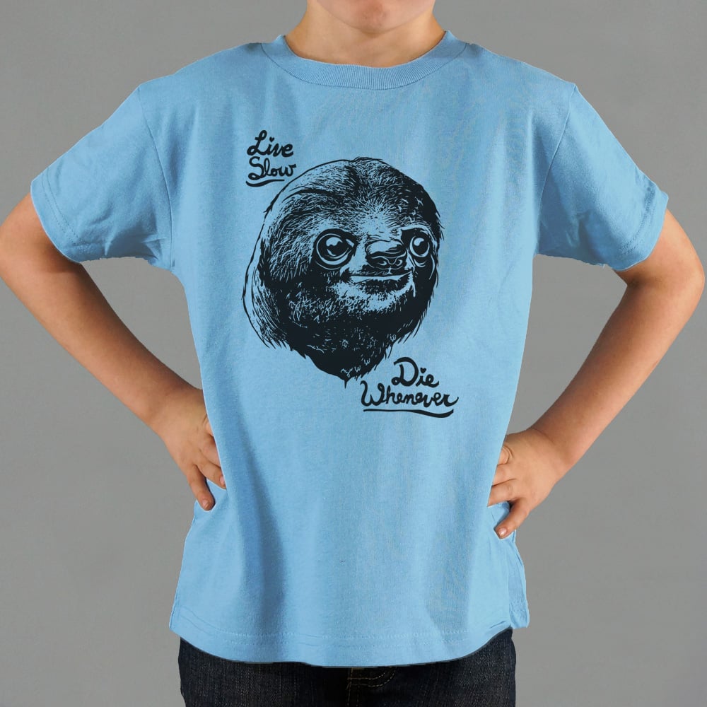 Live Slow Die Whenever Sloth Face