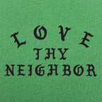 Love Thy Neighbor