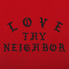 Love Thy Neighbor