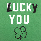 Lucky You Four Leaf Clover St Patrick's Day Design