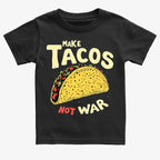 Make Tacos Not War