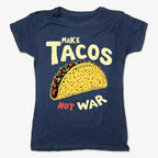 Make Tacos Not War