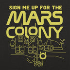 Sign Me Up for the Mars Colony