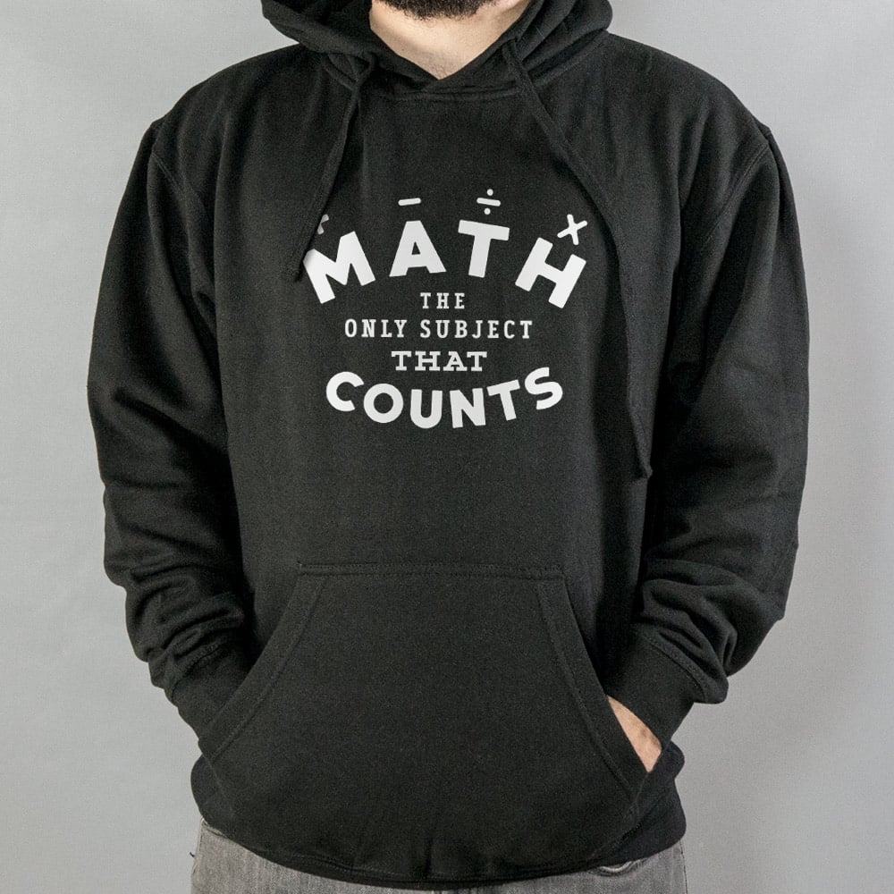 Math. The Only Subject That Counts