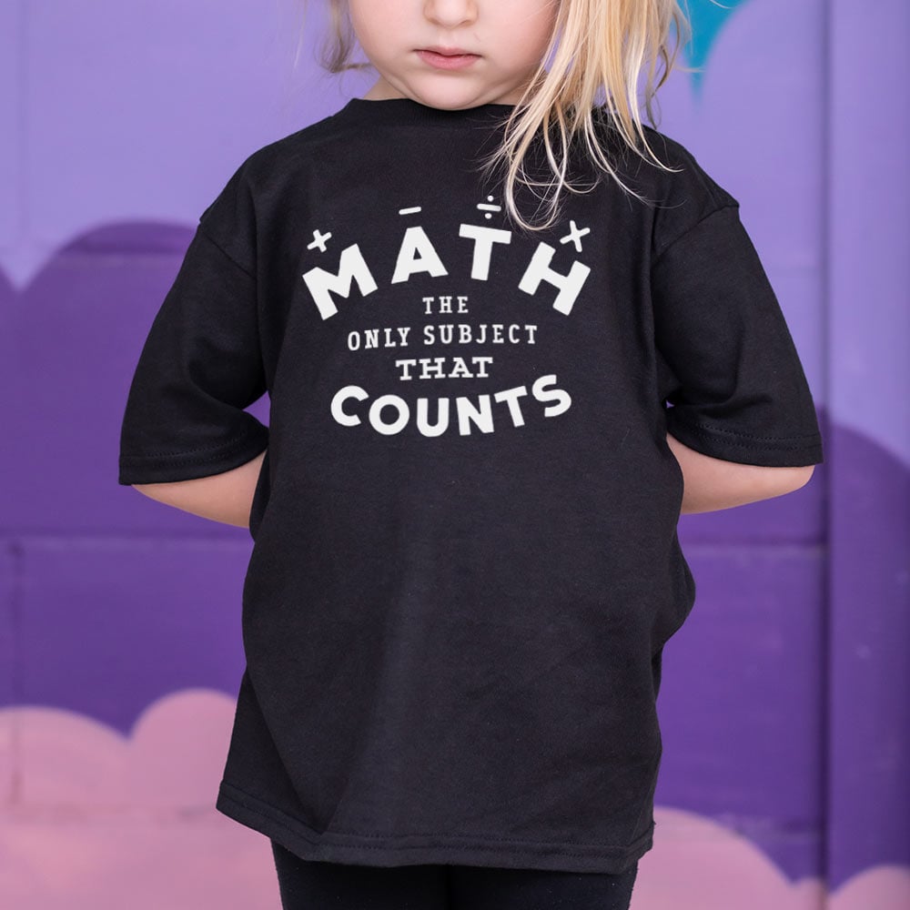 Math. The Only Subject That Counts