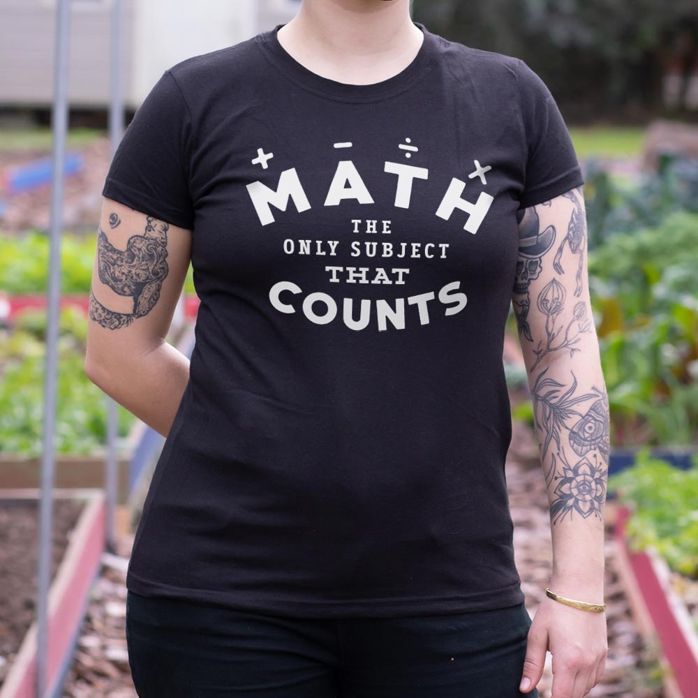 Math. The Only Subject That Counts