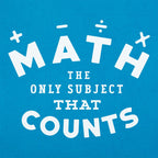 Math. The Only Subject That Counts
