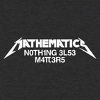 Mathematics Matters Heavy Metal Band Pun