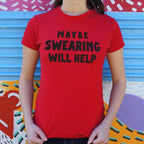Maybe Swearing Will Help