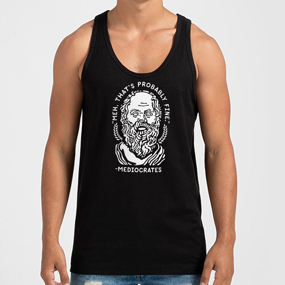 Mediocrates Unmotivational Greek Philosopher Quote