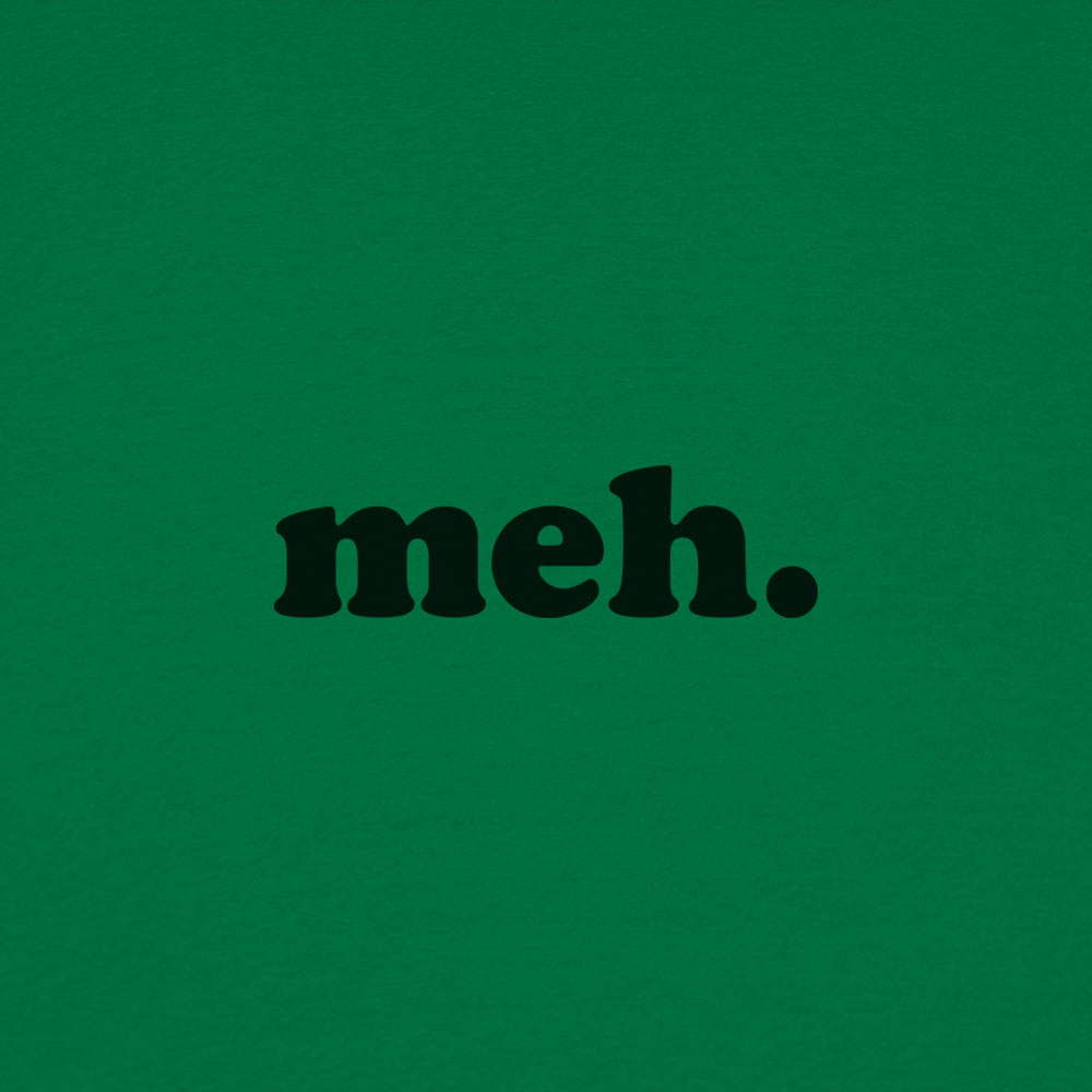 Meh Word of Total Apathy