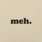 Meh Word of Total Apathy