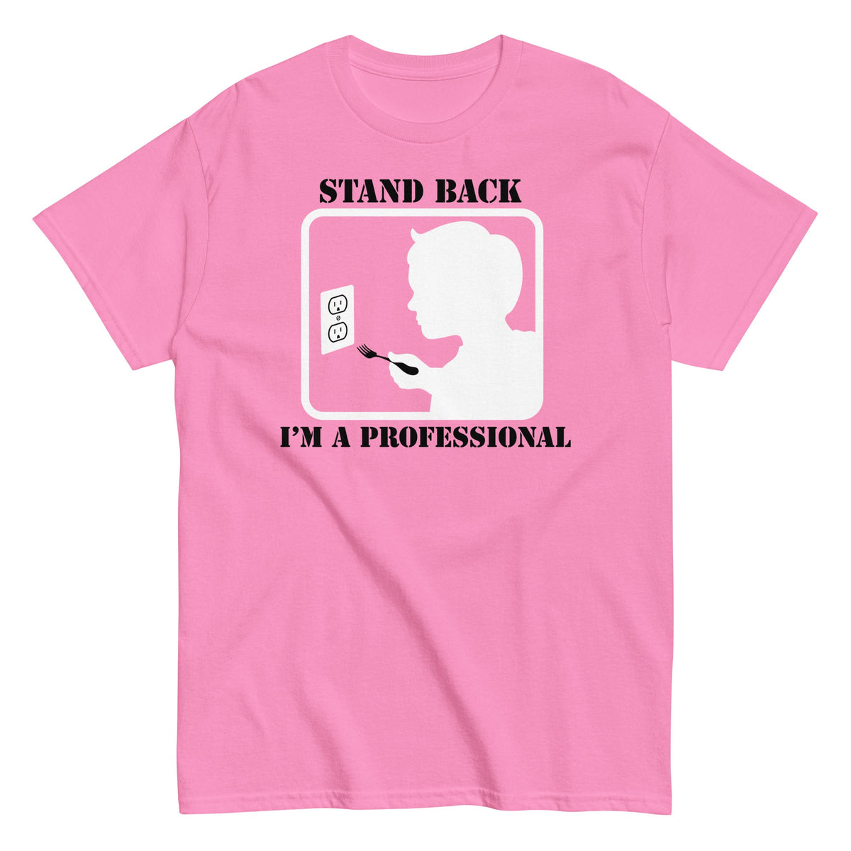 Stand Back. I'm A Professional Men's Classic Tee