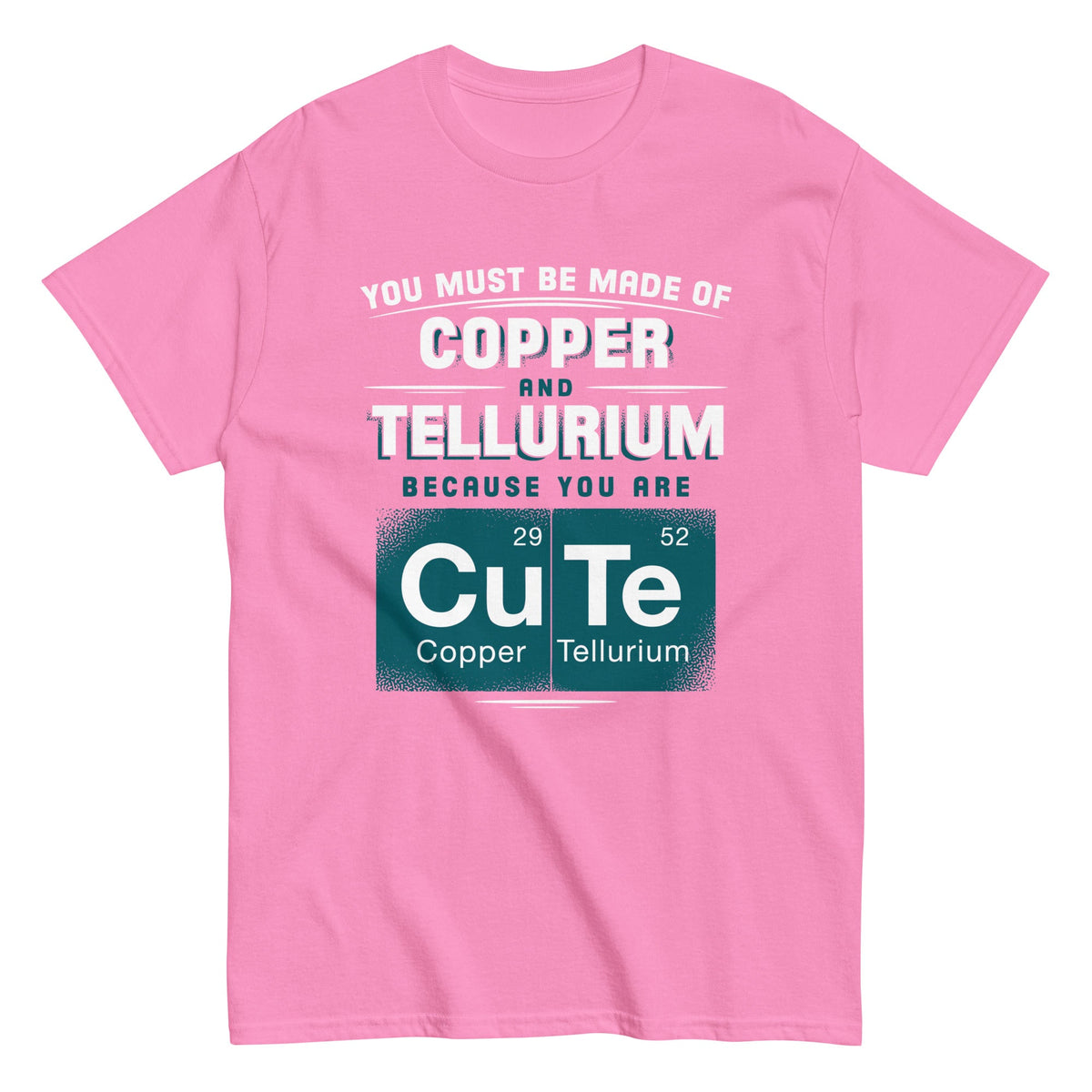 You Are CuTe Men's Classic Tee