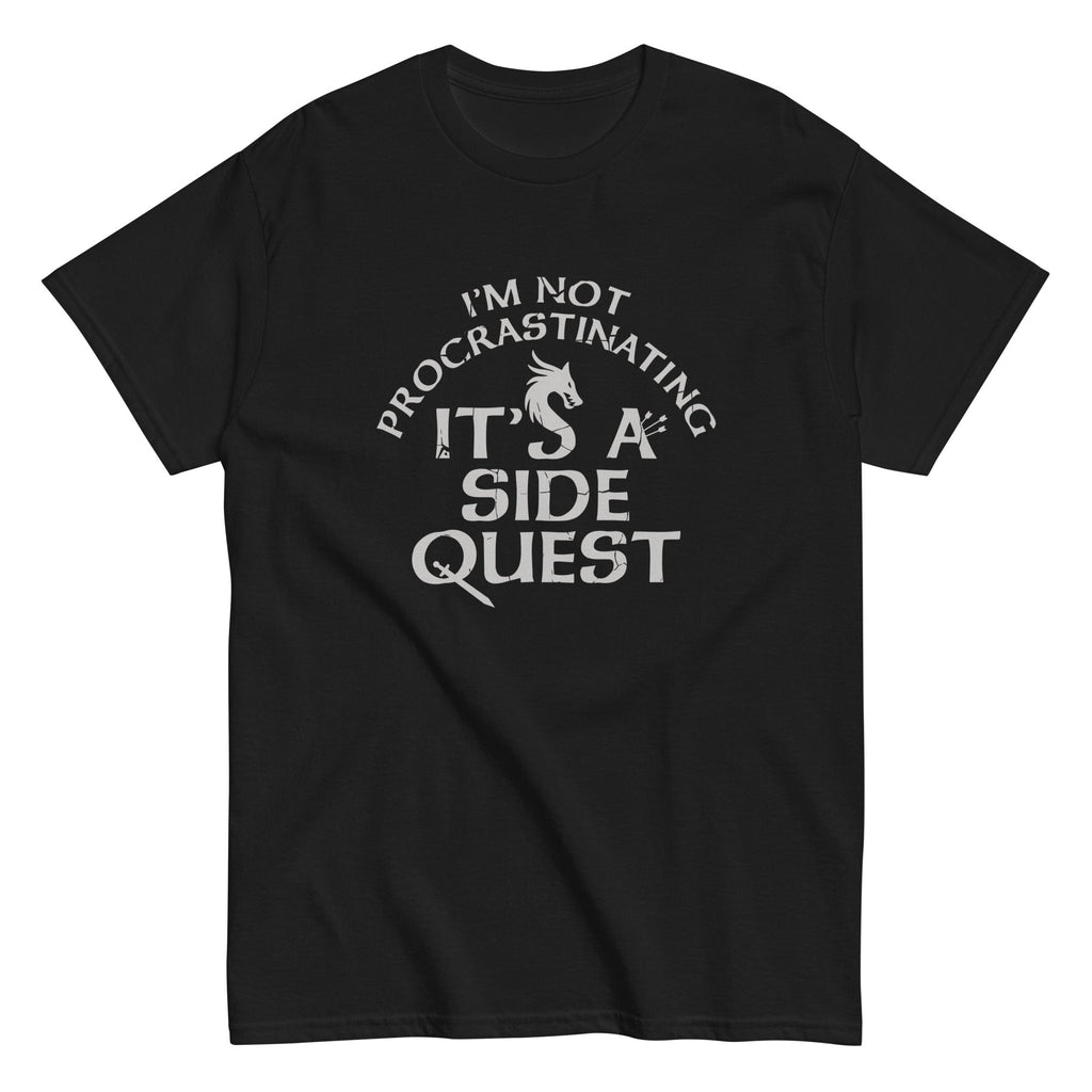 I'm Not Procrastinating. It's A Side Quest Men's Classic Tee
