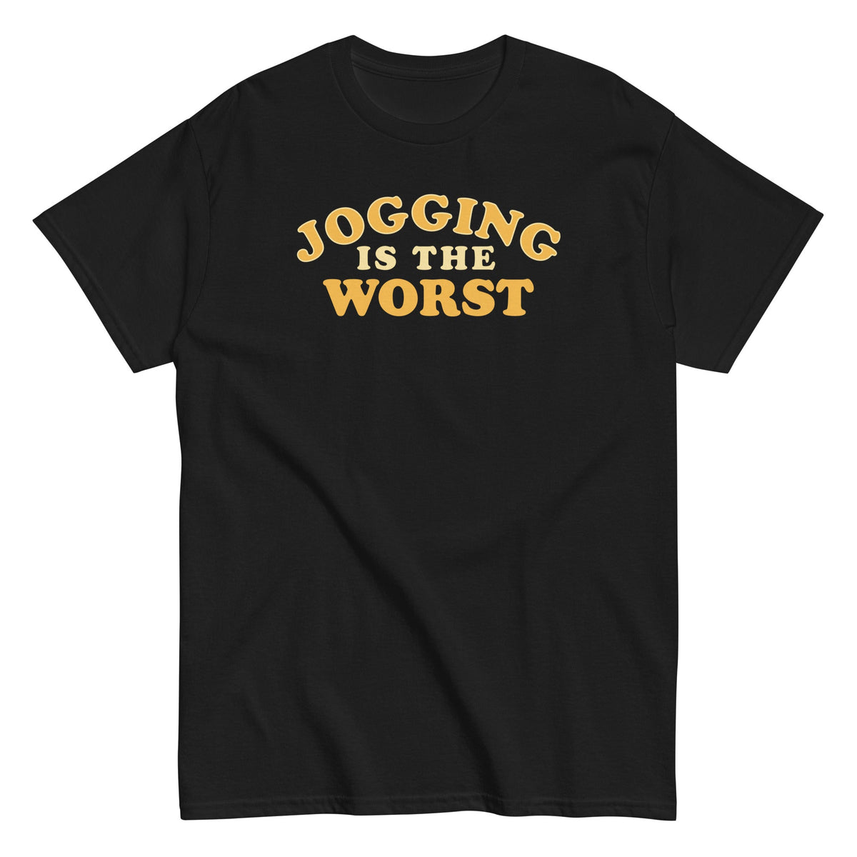 Jogging Is The Worst Men's Classic Tee