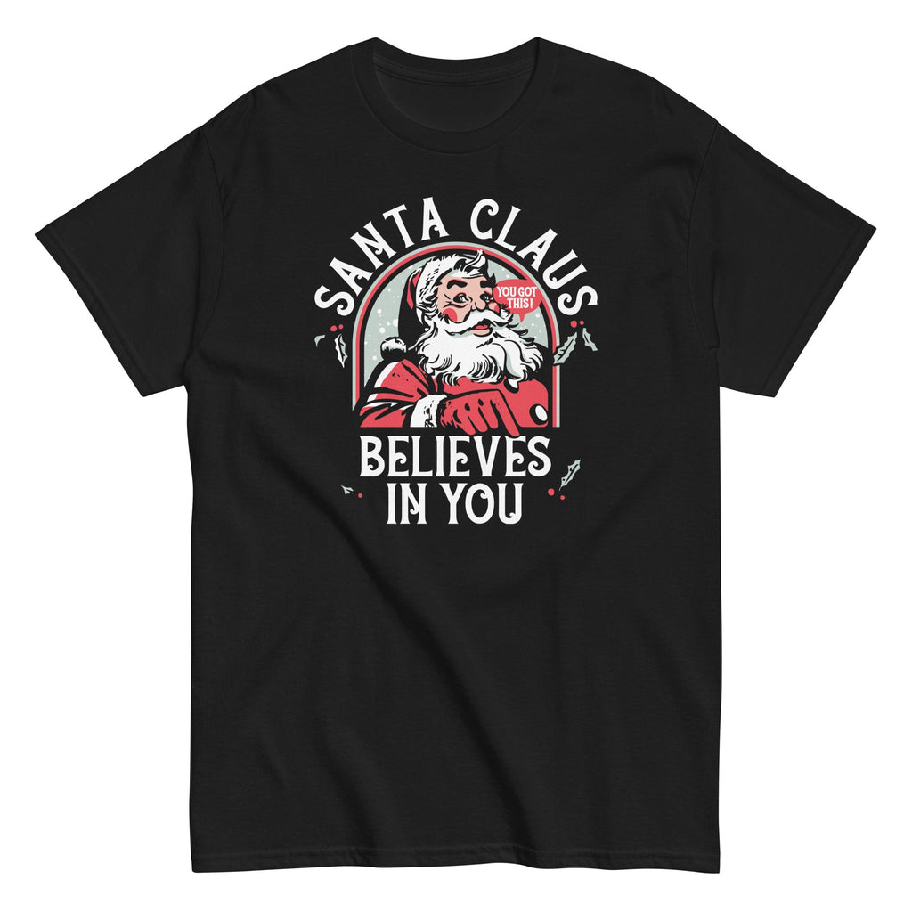Santa Claus Believes In You Men's Classic Tee