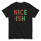 Nice-ish Men's Classic Tee