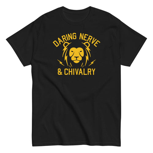 Daring. Nerve. And Chivalry Men's Classic Tee