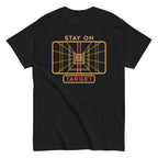 Stay On Target Men's Classic Tee