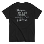 Beware; For I Am Fearless. And Therefore Powerful Men's Classic Tee