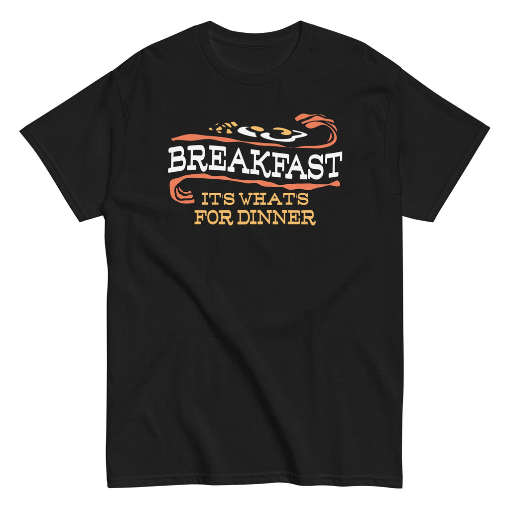 Breakfast. It's What's For Dinner Men's Classic Tee