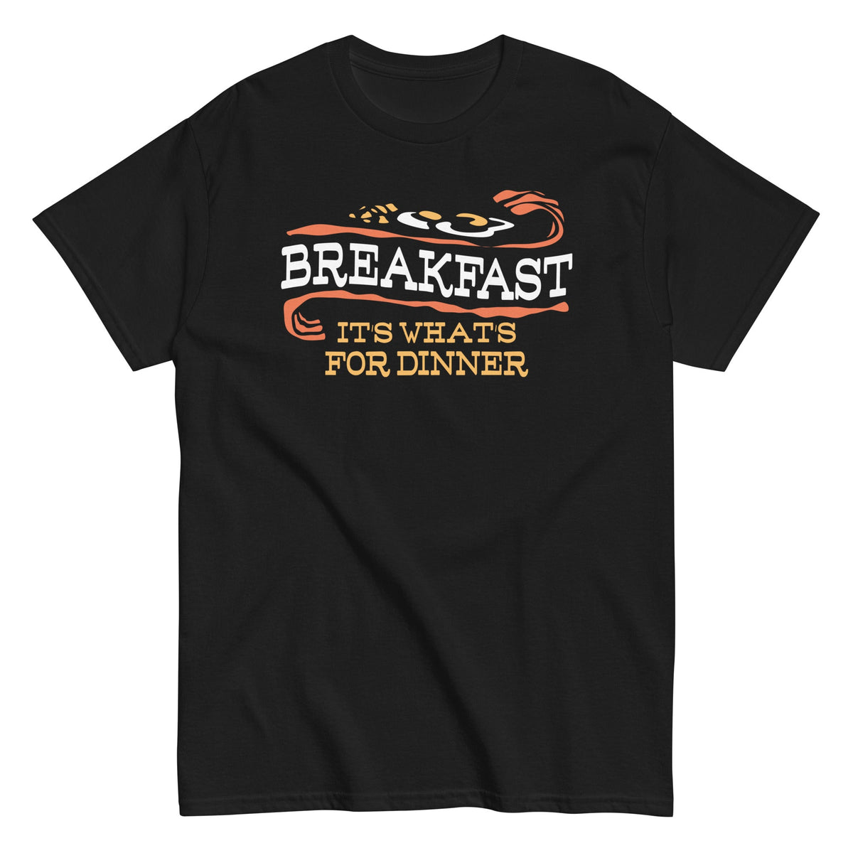 Breakfast. It's What's For Dinner Men's Classic Tee