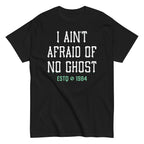 I Ain't Afraid Of No Ghost Men's Classic Tee