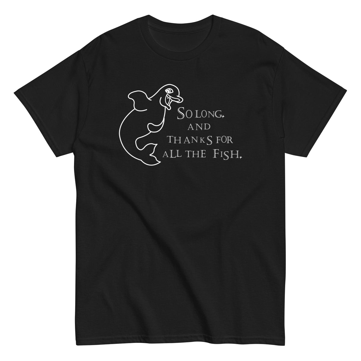 So long and thanks... Men's Classic Tee