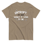 Entropy. It's Not What It Used To Be Men's Classic Tee