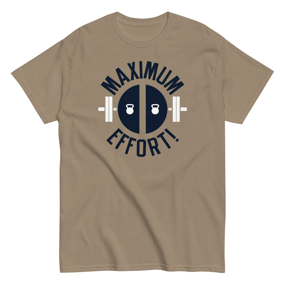 Maximum Effort! Men's Classic Tee