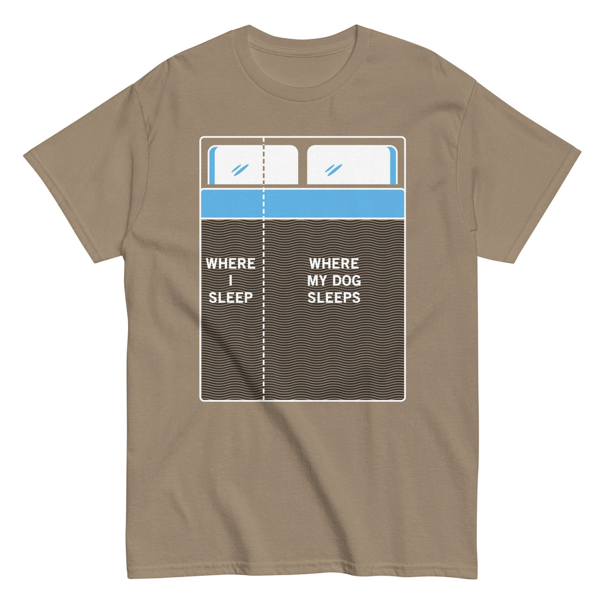 Where I Sleep. Where My Dog Sleeps Men's Classic Tee
