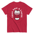 Love You A Latte Men's Classic Tee
