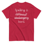 Spelling Is Hard Men's Classic Tee
