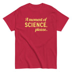 A Moment of Science. Please Men's Classic Tee