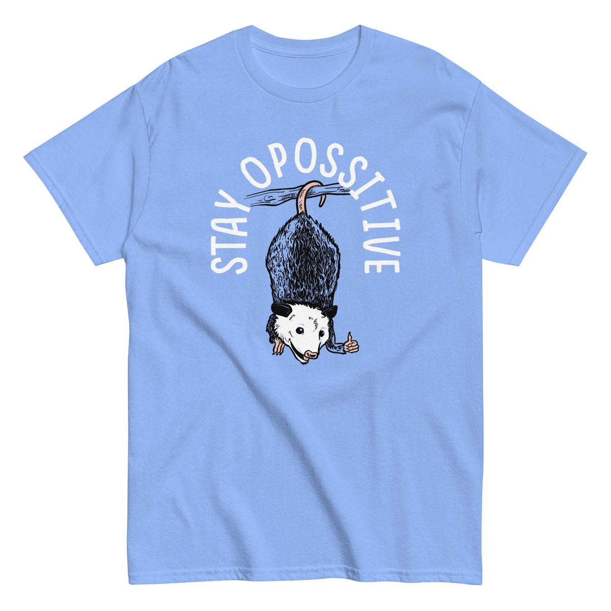 Stay Opossitive Men's Classic Tee