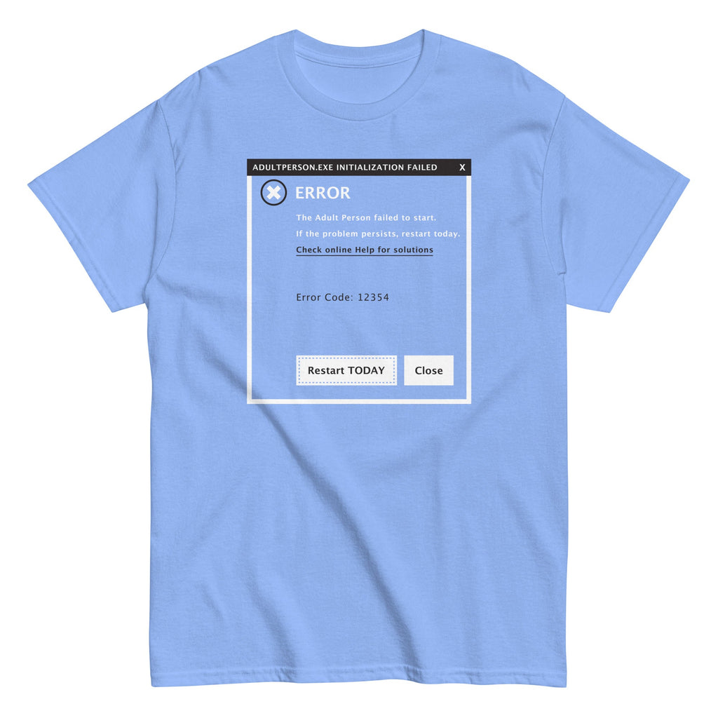 Error. Adult Person Failed To Start Men's Classic Tee