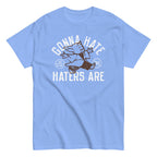 Gonna Hate Haters Are Men's Classic Tee