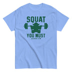 Squat You Must Men's Classic Tee