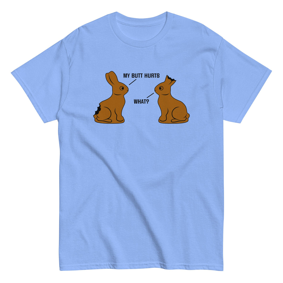 My Butt Hurts Men's Classic Tee