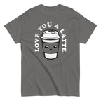 Love You A Latte Men's Classic Tee