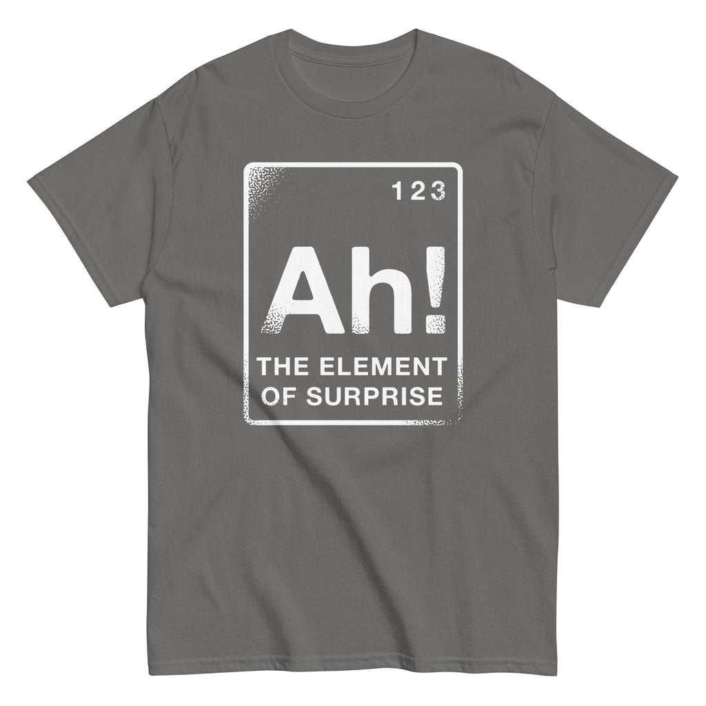 The Element Of Surprise Men's Classic Tee