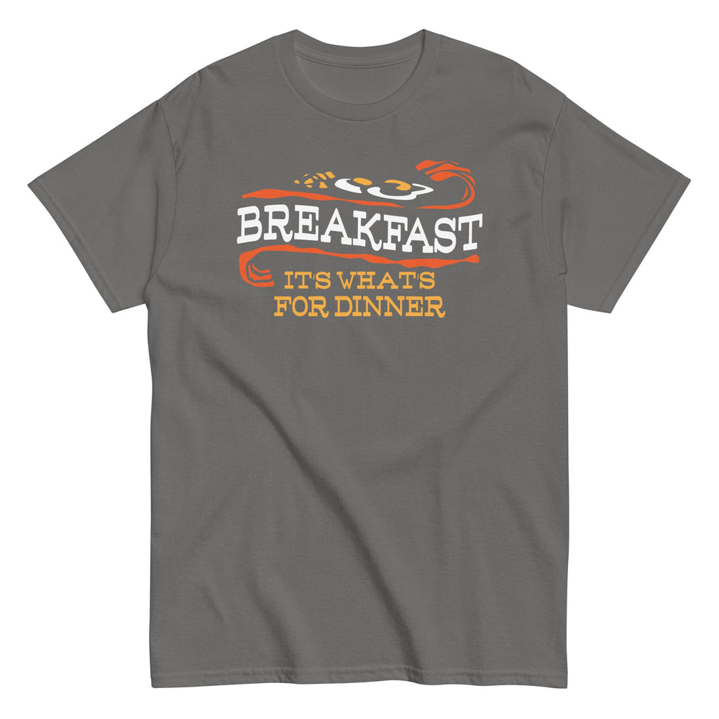 Breakfast. It's What's For Dinner Men's Classic Tee
