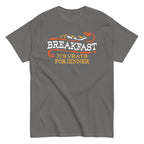 Breakfast. It's What's For Dinner Men's Classic Tee